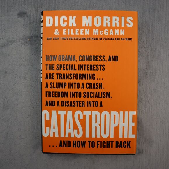 Fleeced Catastrophe Dick Morris Eileen McGann Hardcover Dustcover Set Of 2 - Picture 2 of 16
